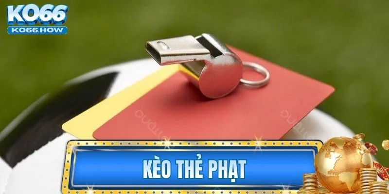 kèo thẻ phạt